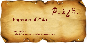 Papesch Éda névjegykártya